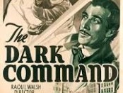 Dark Command (1940) – full review!
